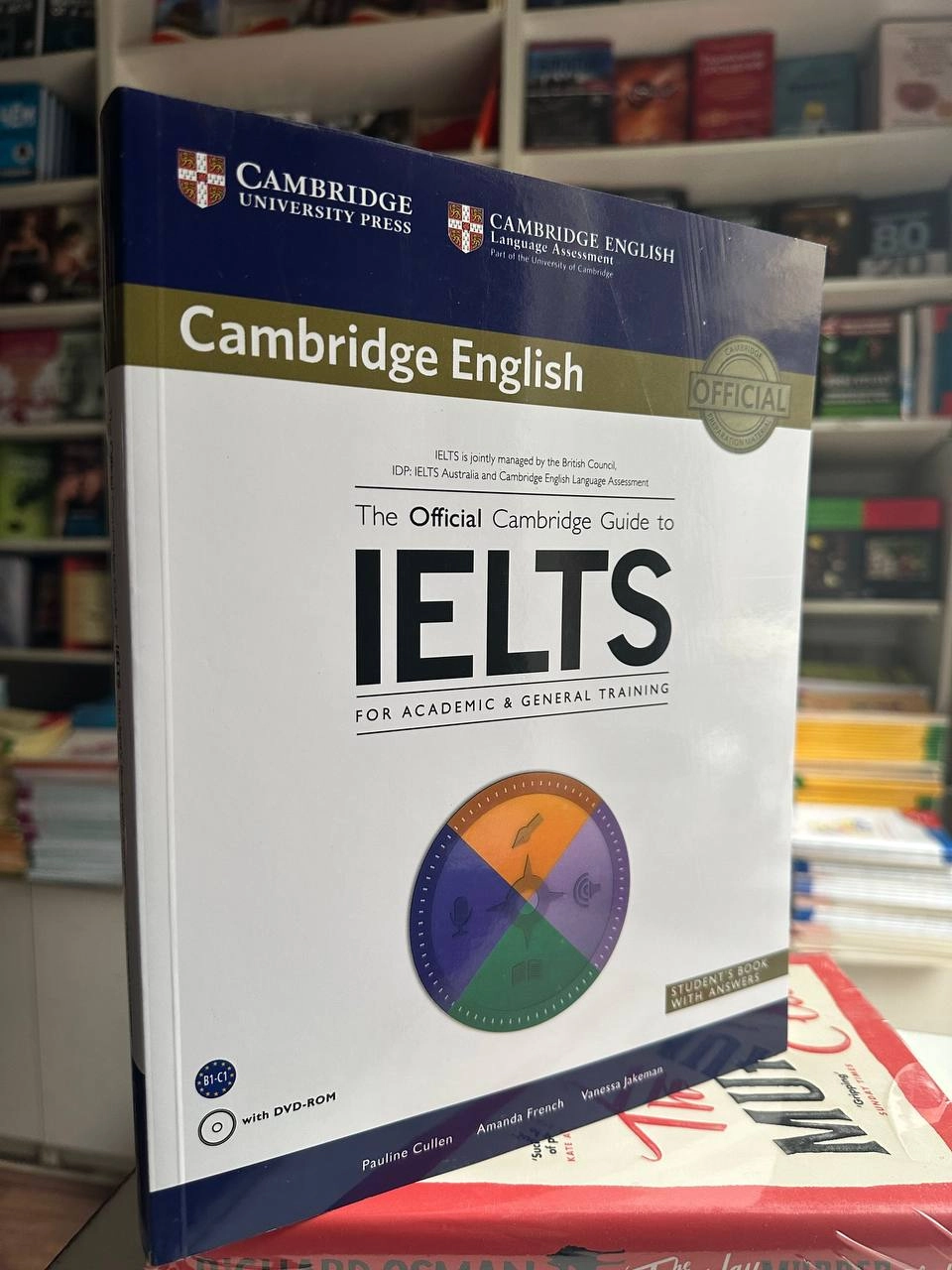 Pauline Cullen, Amanda French, Vanessa Jakeman: The Official Cambridge Guide to IELTS Student's Book with Answers (+DVD-ROM) недорого