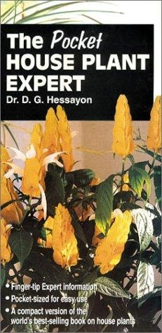 Dr. D.G. Hessayon: The Pocket House Plant Expert