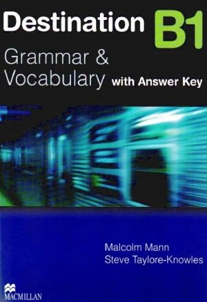 Destination B1. Grammar and Vocabulary/ with answer key купить