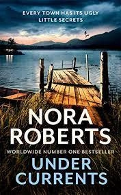 Nora Roberts: Under Currents (used) купить