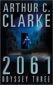 Arthur C. Clarke: 2061 odyssey three