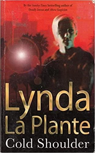 Lynda La Plante: Cold Shoulder (used)