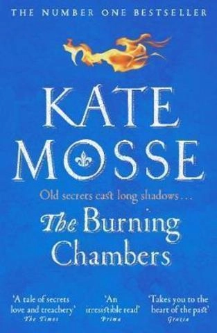 Kate Mosse: The Burning Chambers (used)