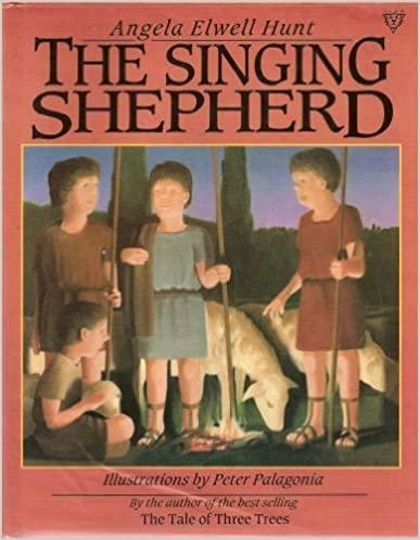 Angelina Elwell Hunt: The singing shepherd (used)