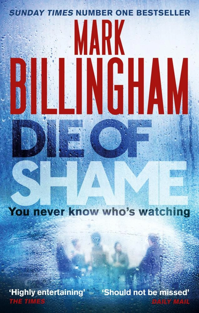 Mark Billingham: Die of Shame (used)