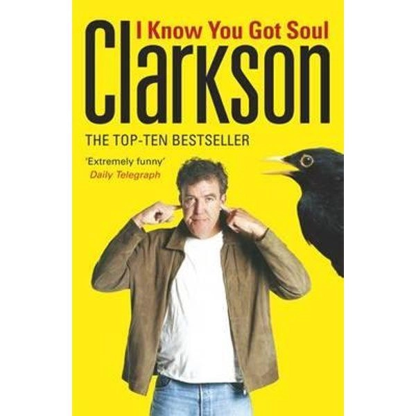 Jeremy Clarkson: I Know You Got Soul (used)