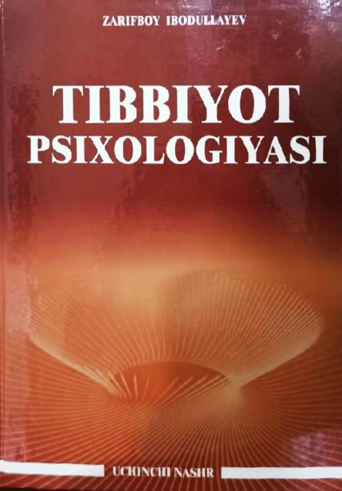 Зарифбой Ибодуллаев: Тиббиёт психологияси (учинчи нашр)