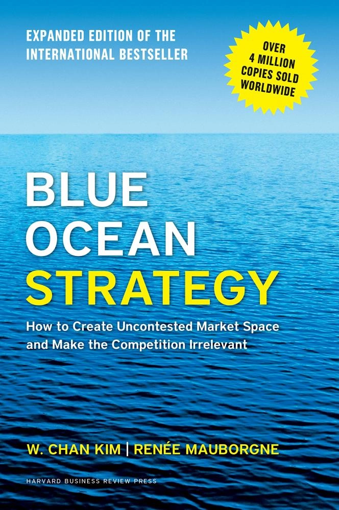 Blue Ocean Strategy, Expanded Edition: How to Create Uncontested Market Space and Make the Competition Irrelevant купить