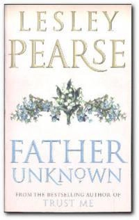 Lesley Pearse: Father Unknown (used)