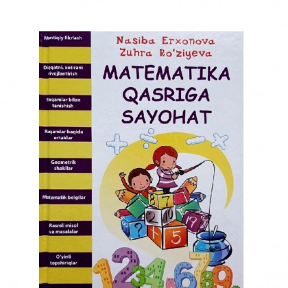 Nasiba Erxonova, Zuhra Ro‘ziyeva: Matematika qasriga sayohat