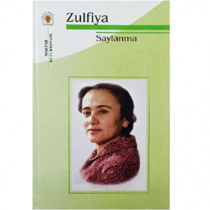 Zulfiya: Saylanma