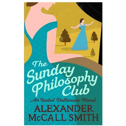 Alexander McCall Smith: The Sunday Philosophy Club (used)