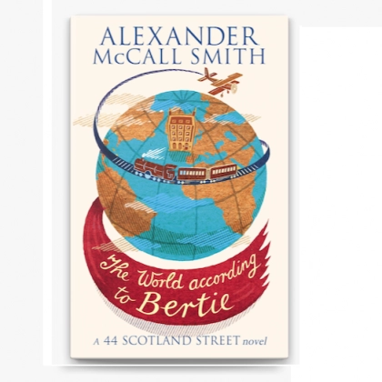 Alexander McCall Smith: The World according to Bertie (used)