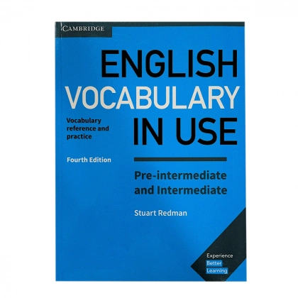 Stuart Redman: English Vocabulary in Use. Pre-intermediate and Intermediate (Fourth edition)