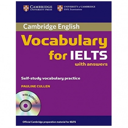 Pauline Cullen: Cambridge English. Vocabulary for IELTS with Answers