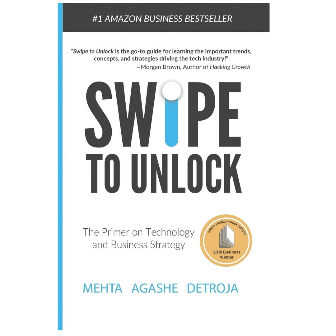 Mehta Agashe Detroja: Swipe to Unlock. The Primer on Technology and Business Strategy