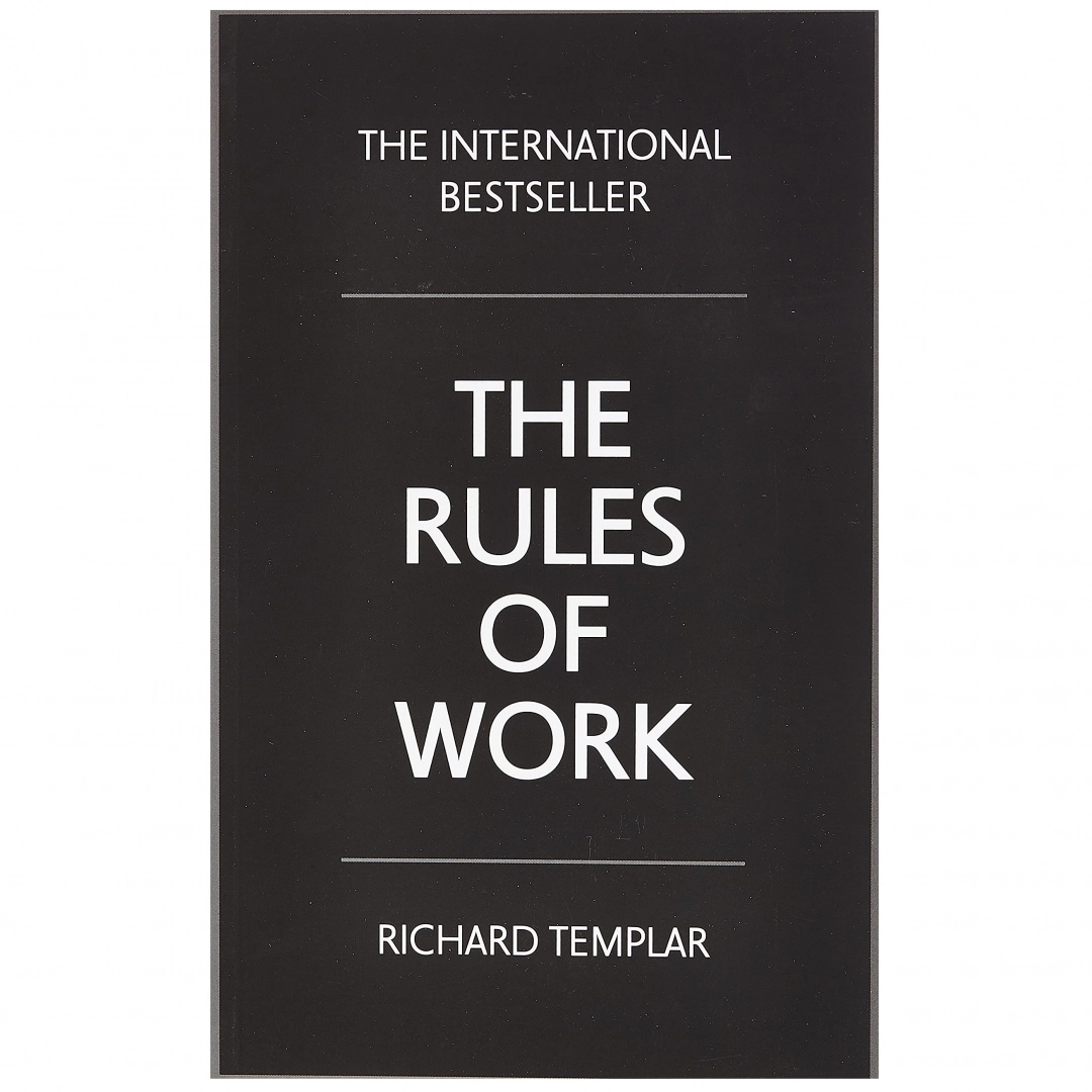 Richard Templar: The Rules of Work