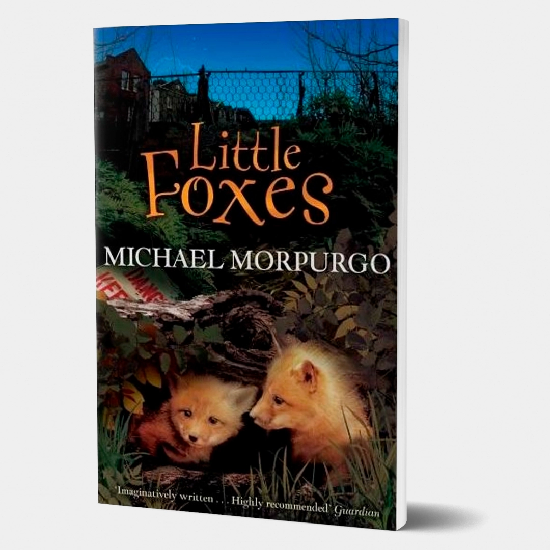 Michael Morpurgo: Little foxes (used)