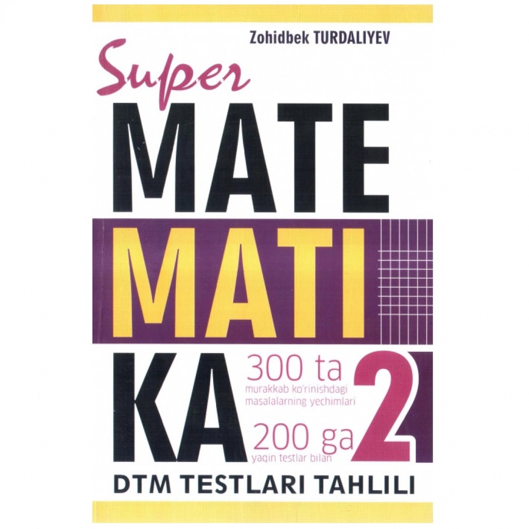 Zohidbek Turdialiyev: Super matematika 2