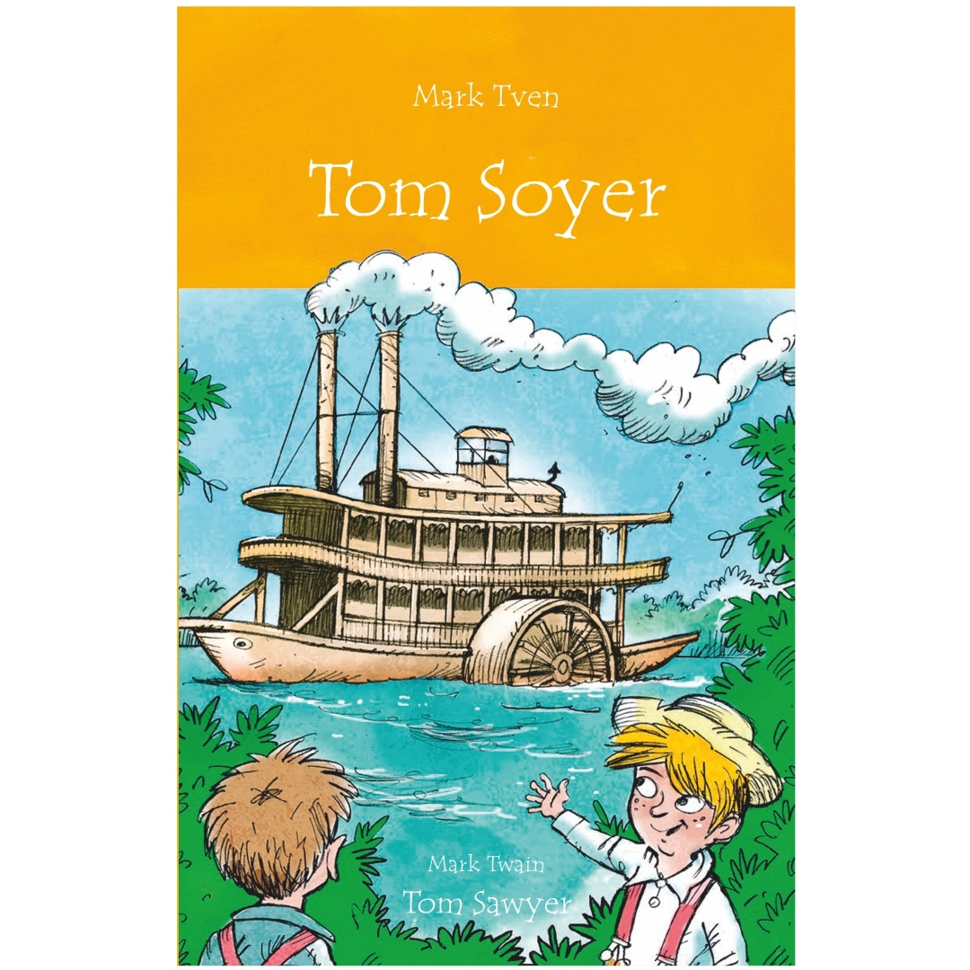 Mark Tven: Tom Soyer (Tom Sawyer)