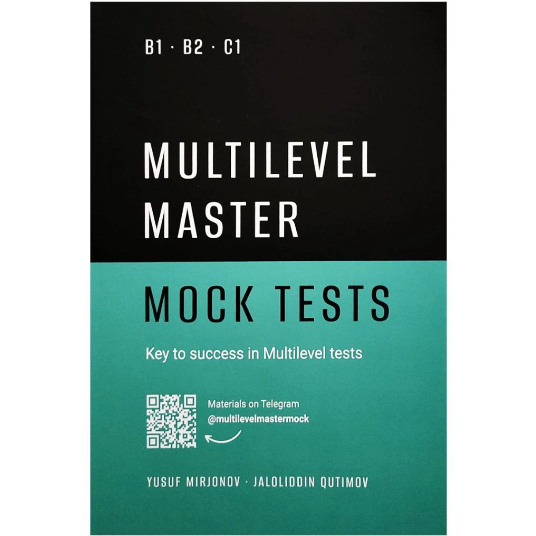Yusuf Mirjonov, Jaloliddin Qutimov : Multilevel master.Mock tests