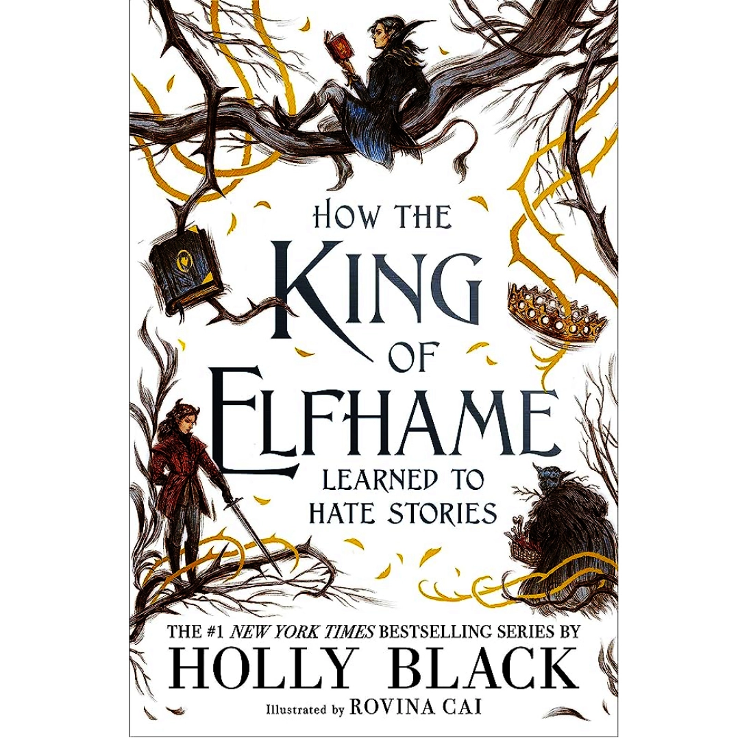 Holly Black: How the king of Elfhame learned to hate stories