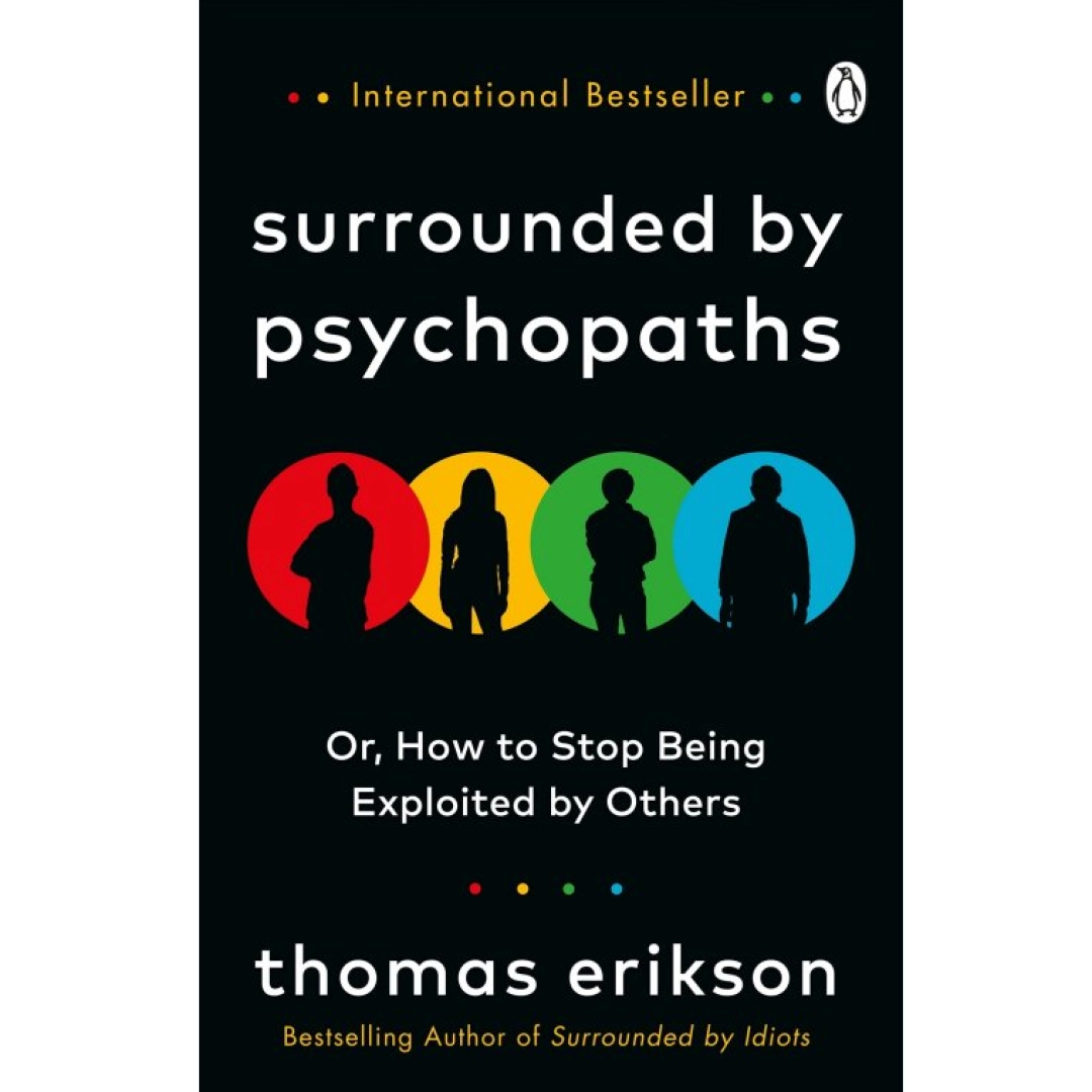 Thomas Erikson: Surrounded by Psychopaths