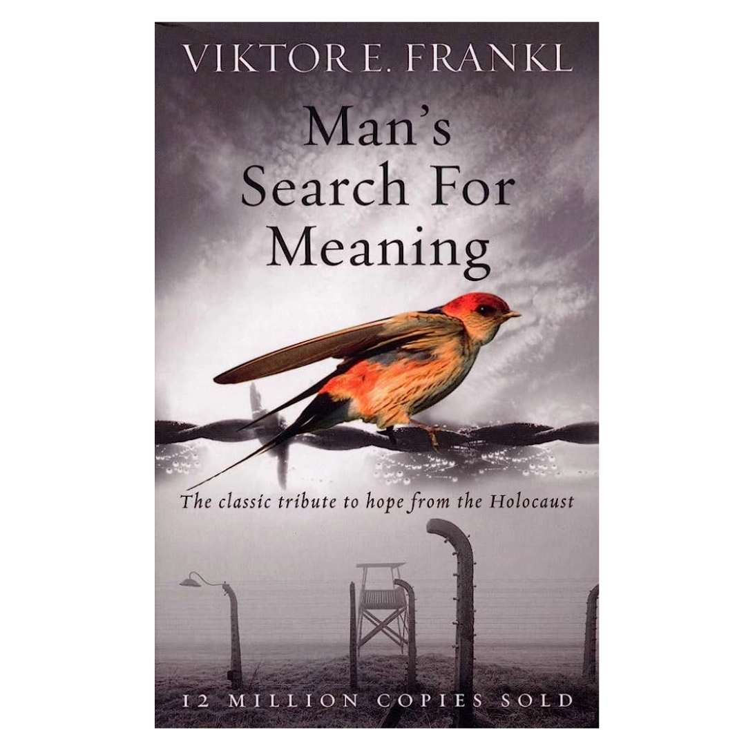 Victor E. Frankl: Man's Search For Meaning