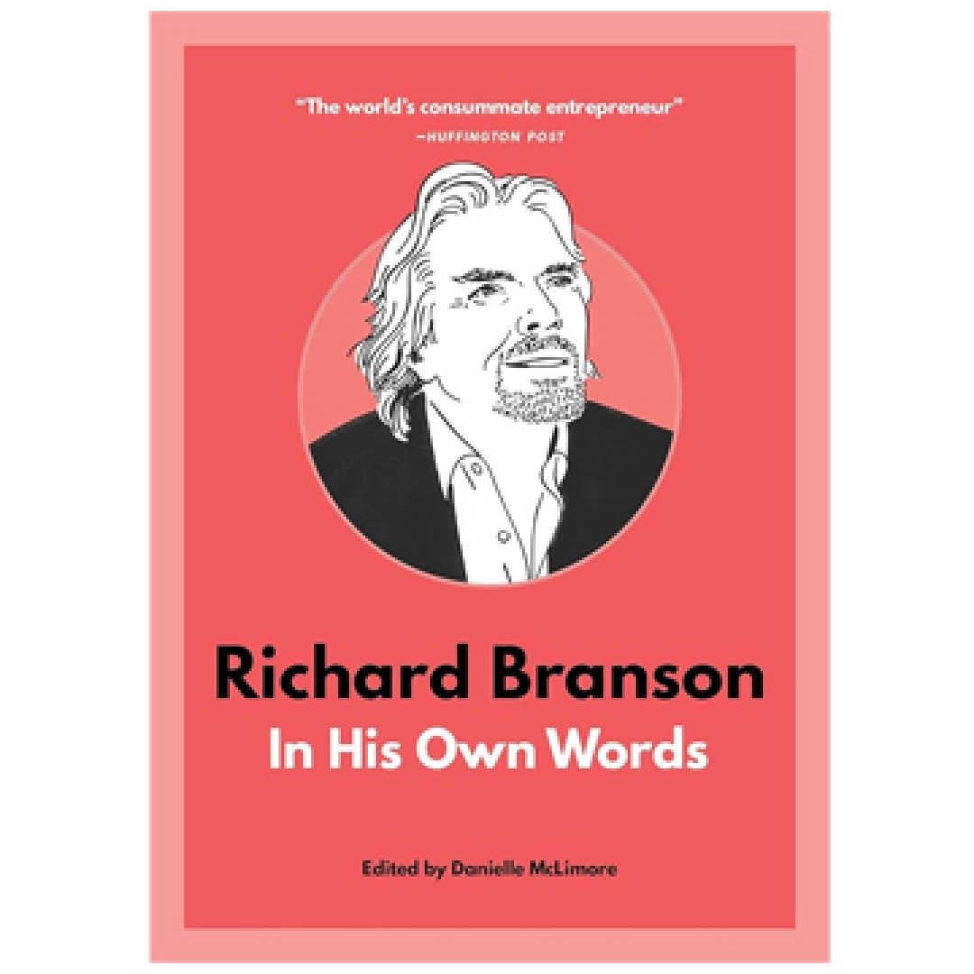 Danielle McLimore: Richard Branson in his own words