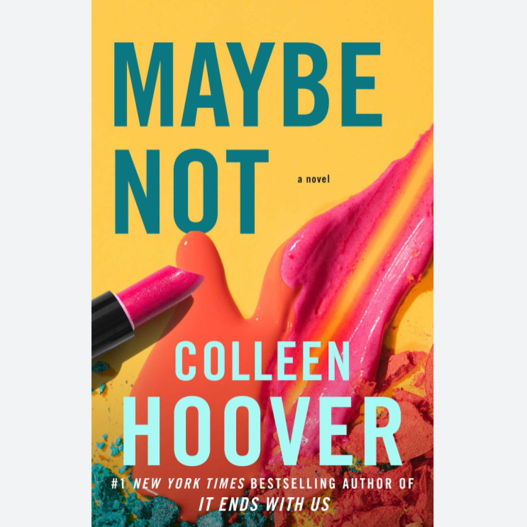 Colleen Hoover: Maybe Not (Hard cover)