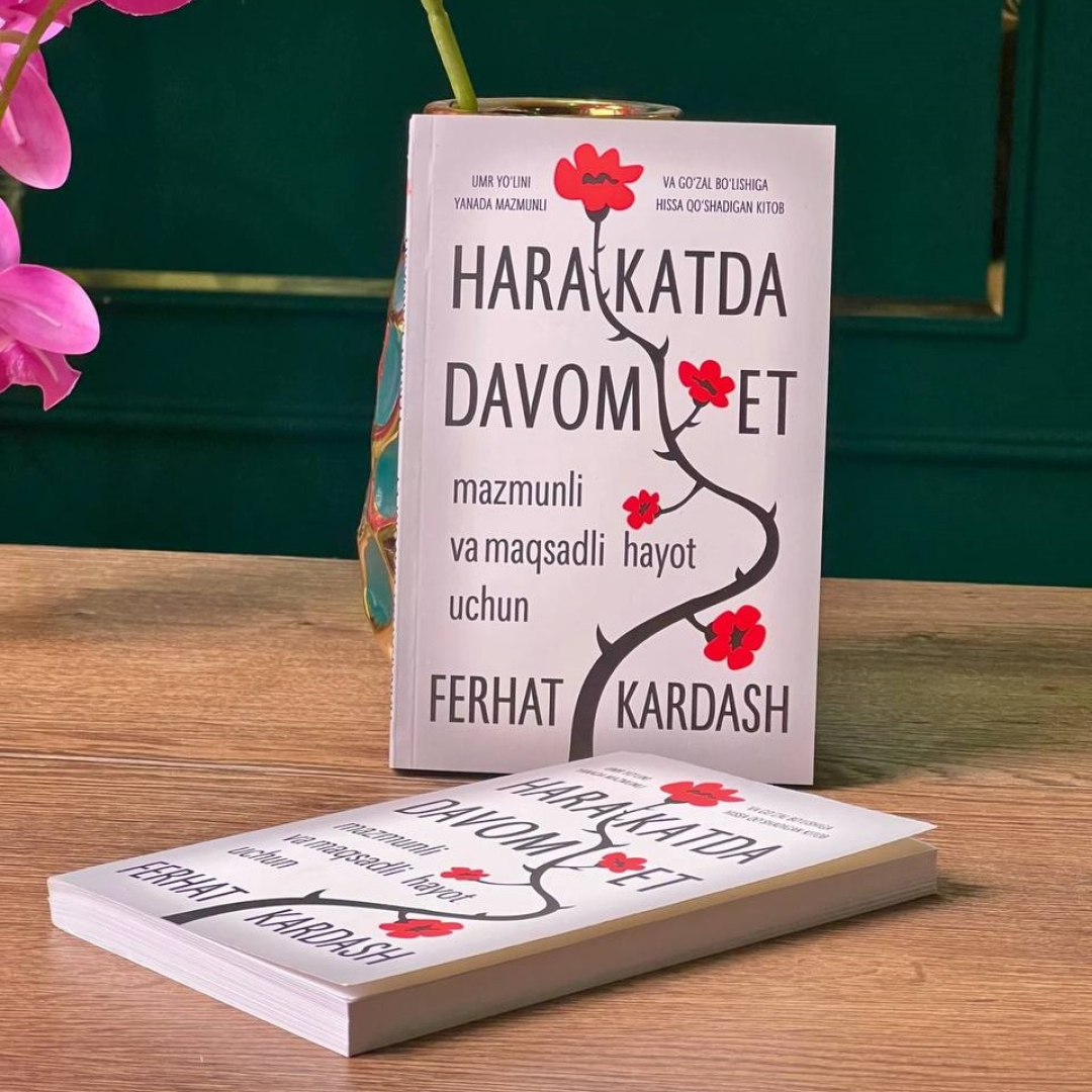 Ferhat Kardash: Harakatda Davom Et