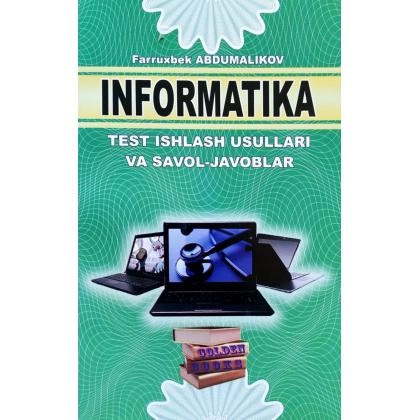 Informatika testlar. Информатика фанидан тест. Informatika Test savollari. Informatika Test javoblari. Abiturient kitoblari.