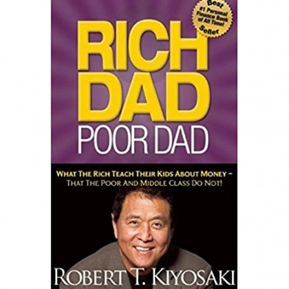 Robert T. Kiyosaki: Rich Dad Poor Dad (soft cover)