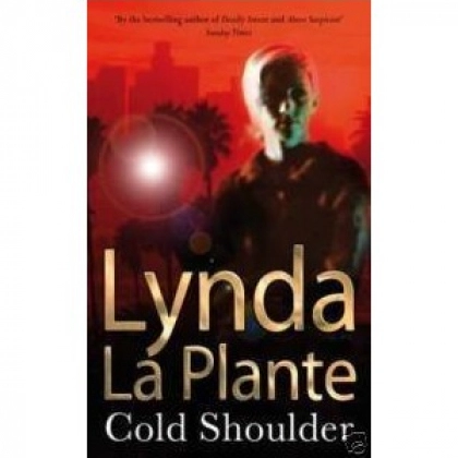Lynda La Plante: Cold Shoulder (used)