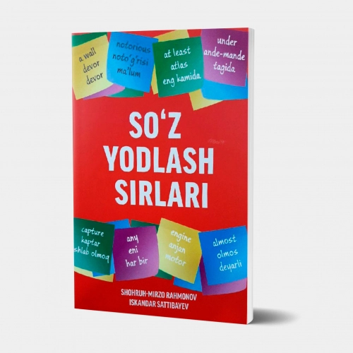 Shoxrux-Mirzo Rahmonov: So‘z yodlash sirlari