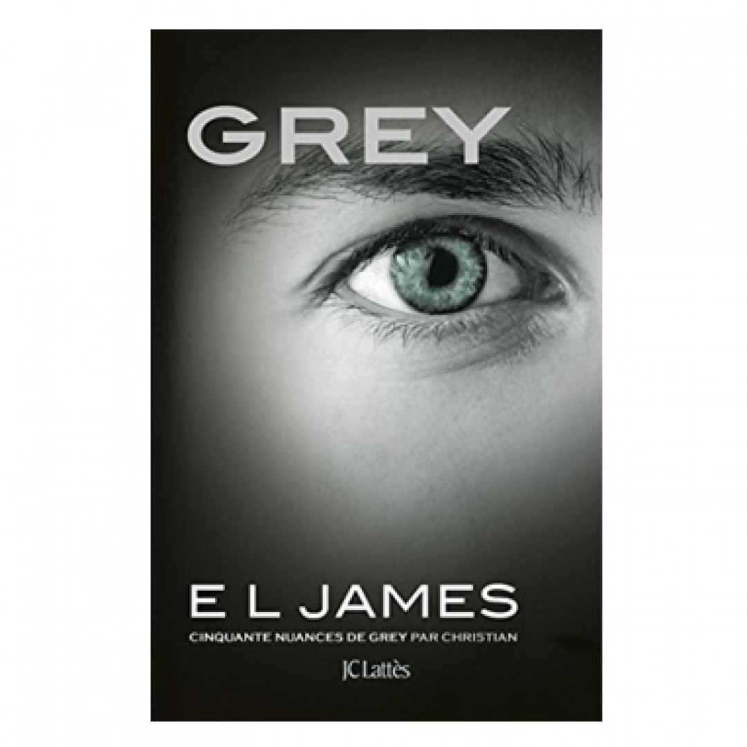 E L James: Grey: Cinquante nuances de Grey par Christian