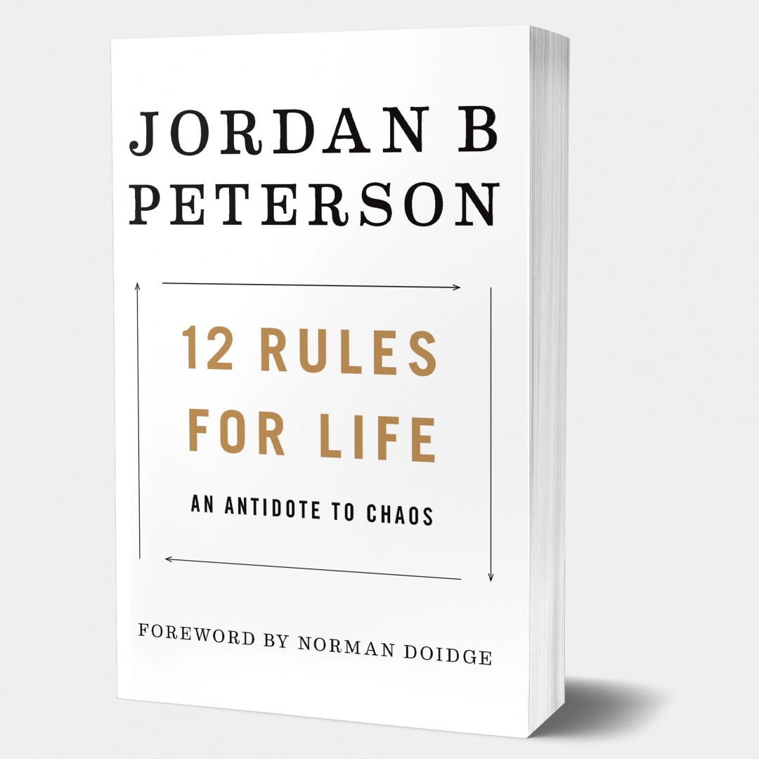 Jordan B. Peterson: 12 Rules for Life. An Antidote to Chaos