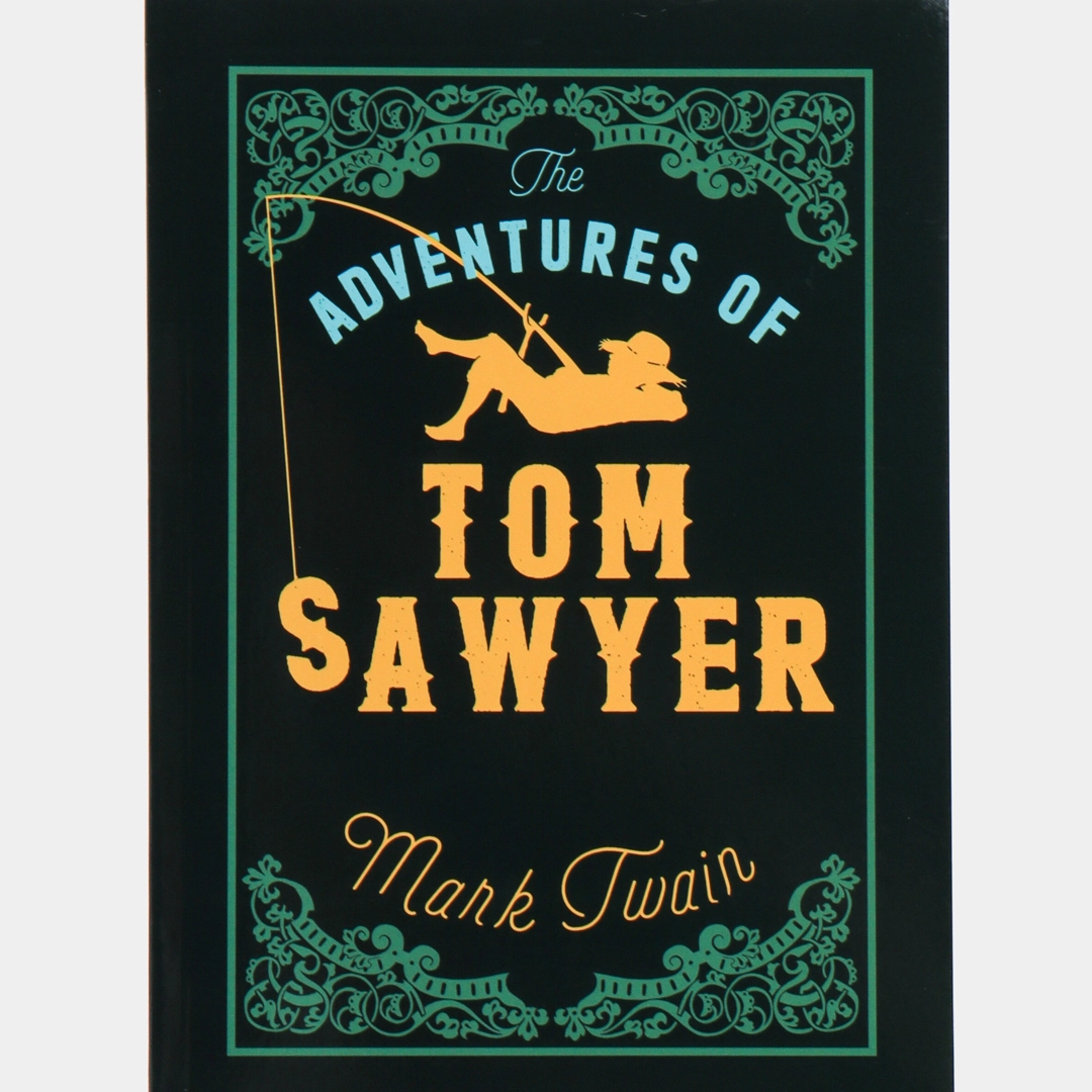 Mark Twain: Adventures of Tom Sawyer