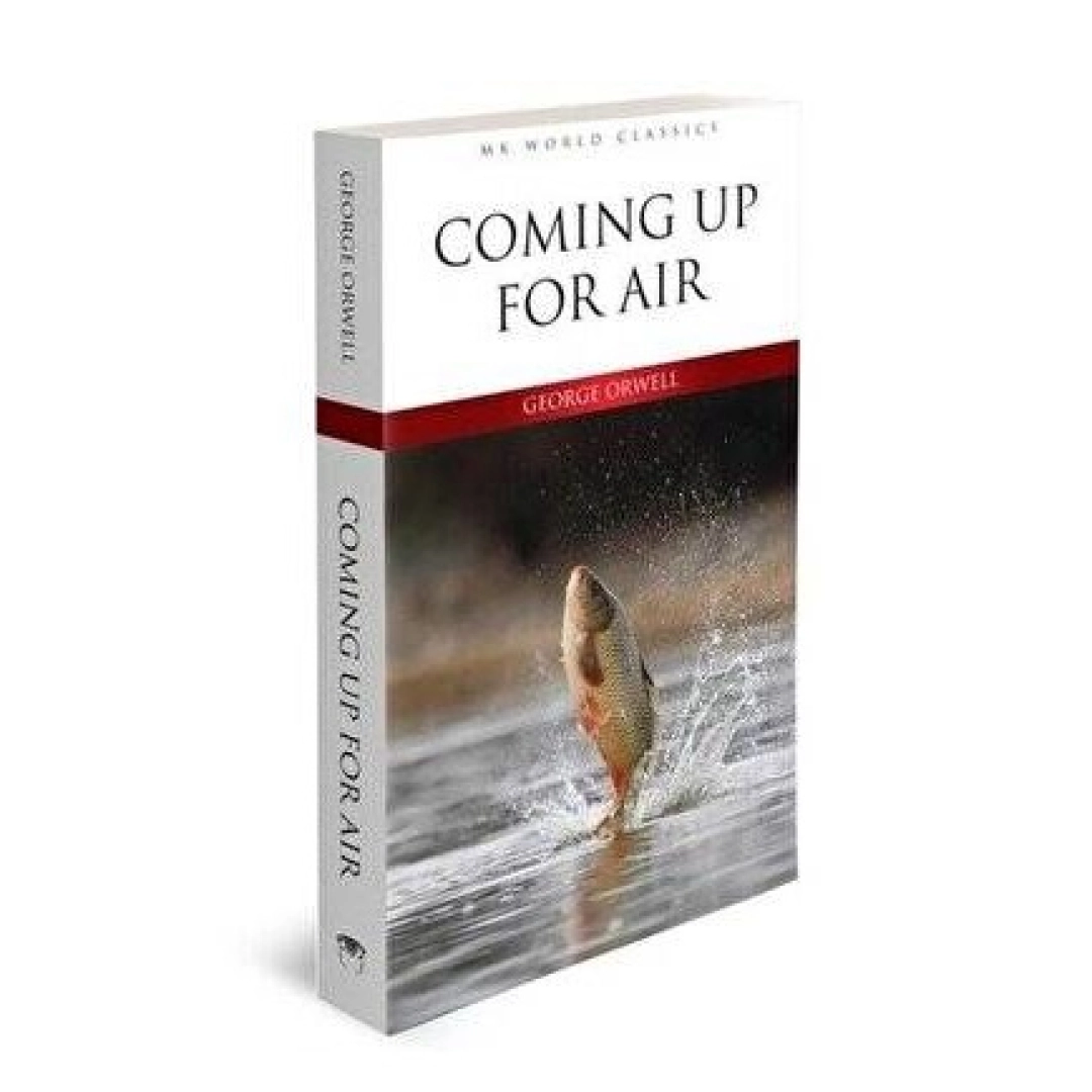 George Orwell: Coming up for air