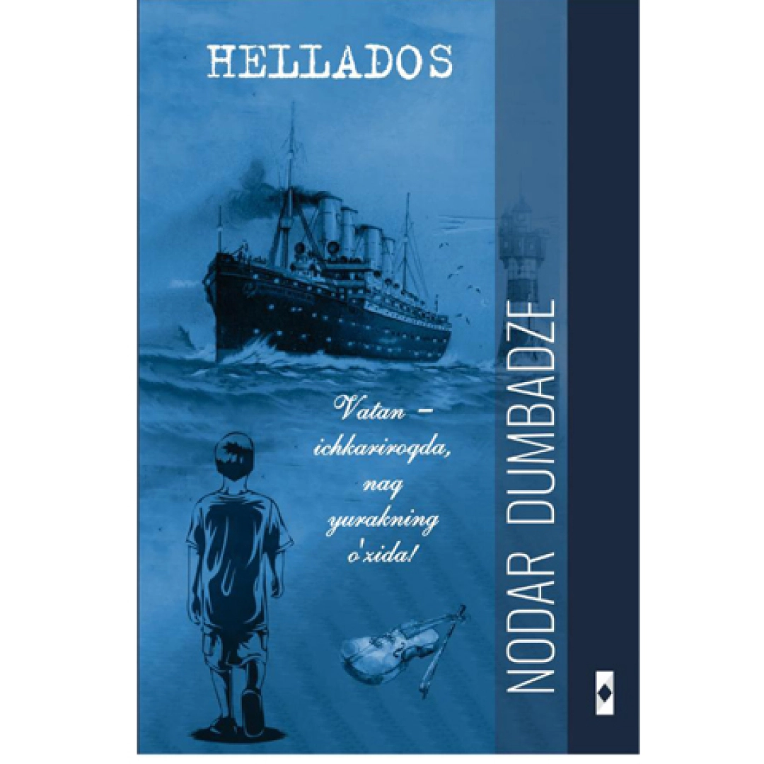 Nodar Dumbadze: Hellados vatan - ichkaroqda naq yurakning o'zida