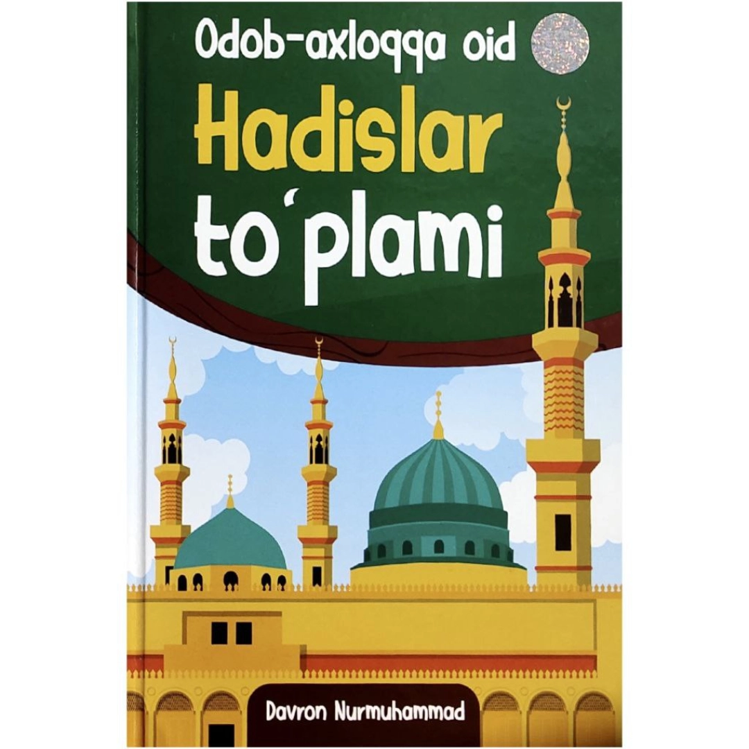 Davron Nurmuhammad: Odob-axloqqa oid hadislar to'plam