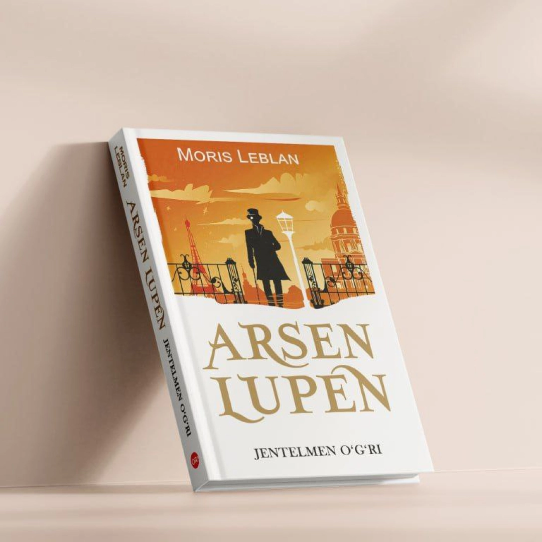 Морис Леблан: Арсен Лупен. Жентелмен ўғри