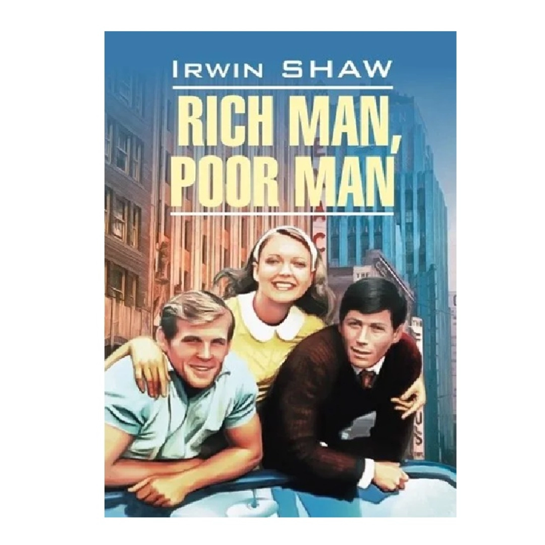 Irwin Shaw: Rich man, poor man