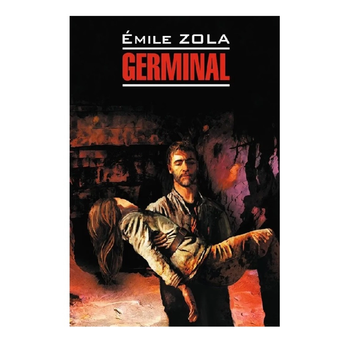 Emile Zola: Germinal