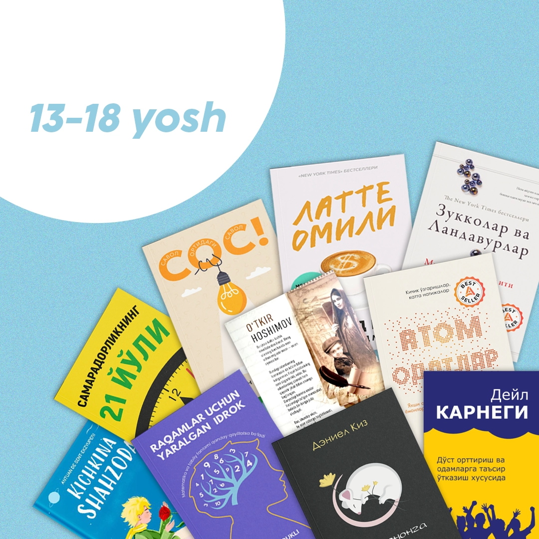 13-18 ёшли болалар учун