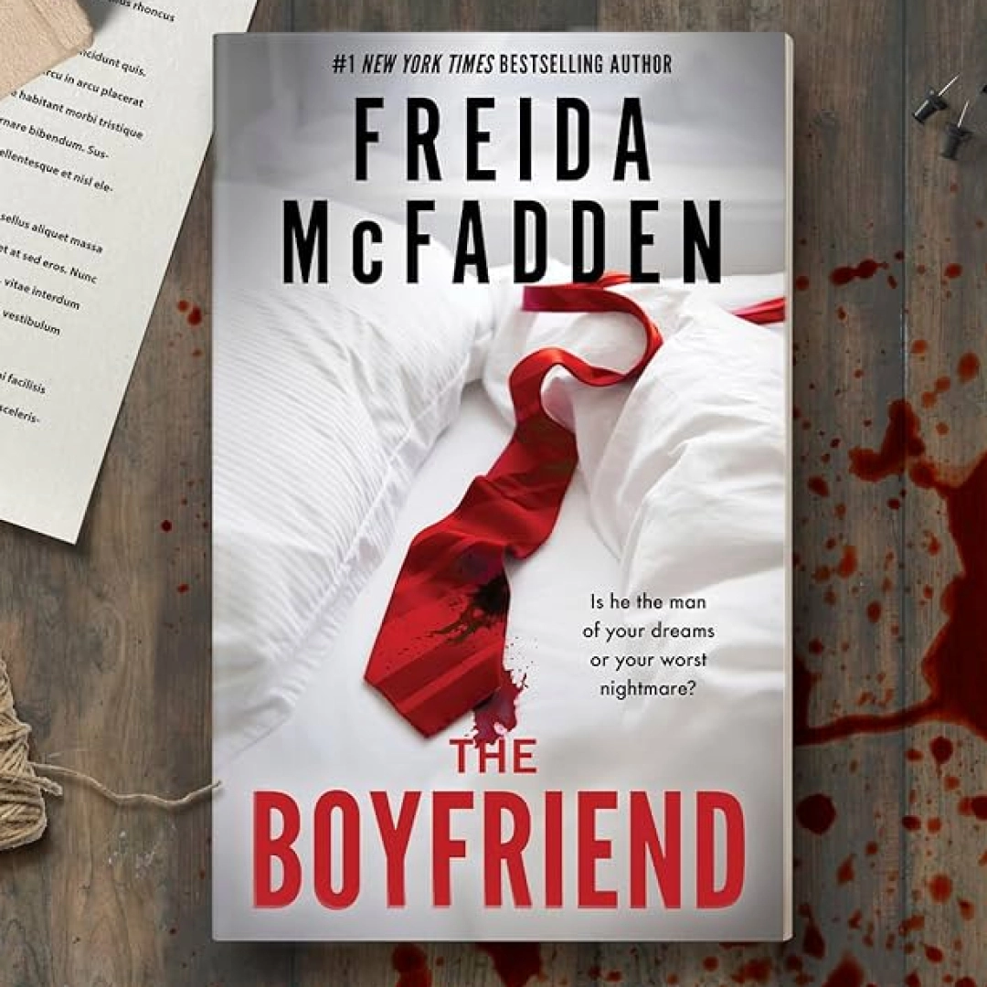 Freida McFadden: The Boyfriend