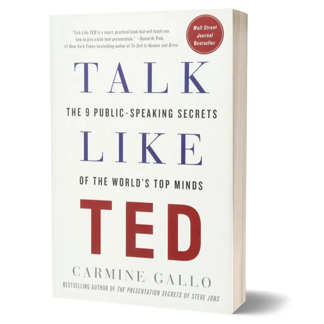Carmine Gallo: Talk Like TED: The 9 Public Speaking S