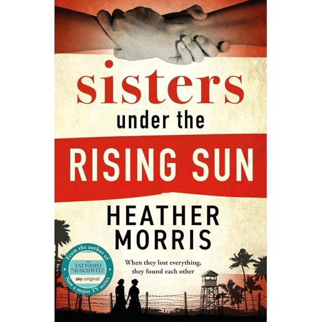 Heather Morris: Sisters under the rising sun