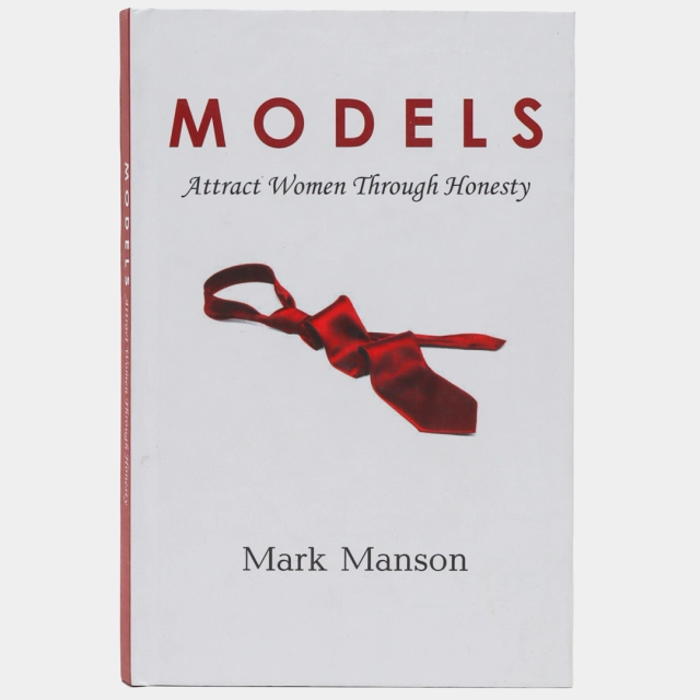 Mark Manson: Models. Attract Women Through Honesty ASAXIYdan xarid ...