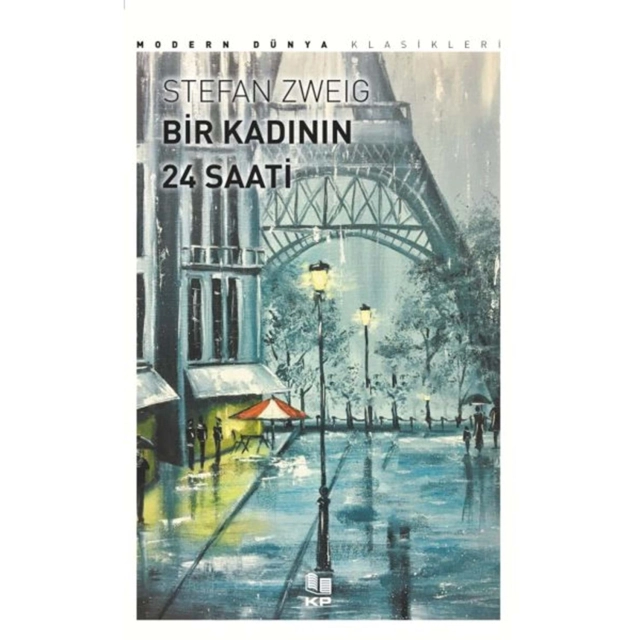Stefan Zweig: Bir Kadının 24 Saati